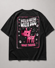 Life Is Better With Dog T-Shirt