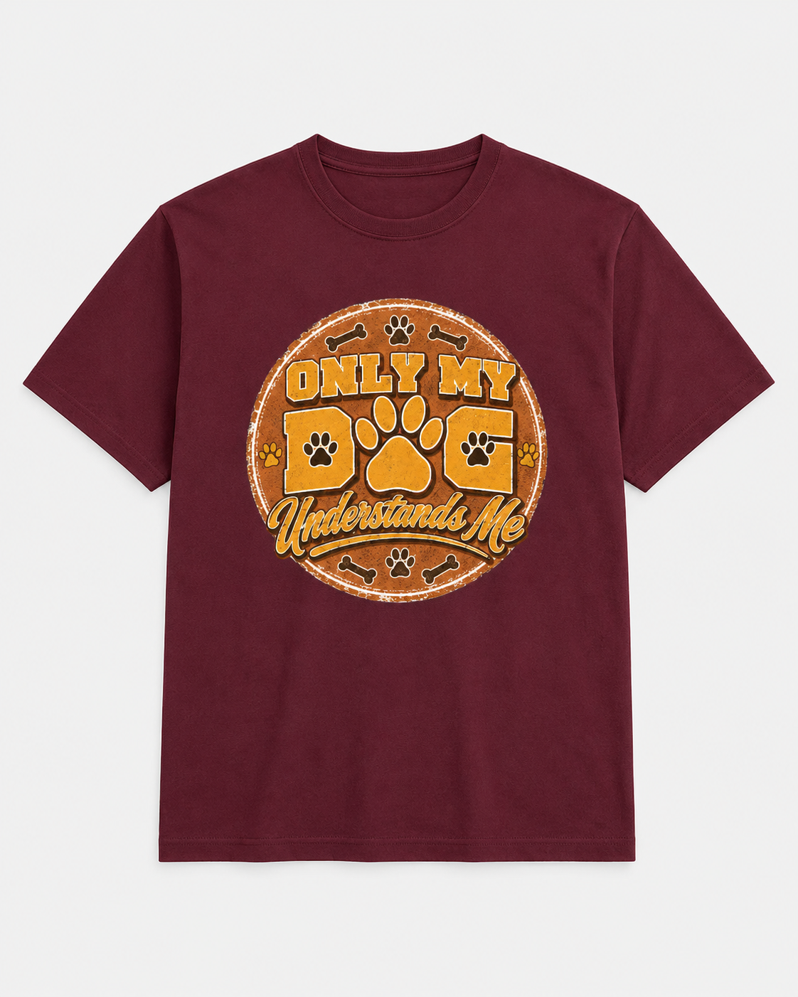Only My Dog Understands Me T-Shirt