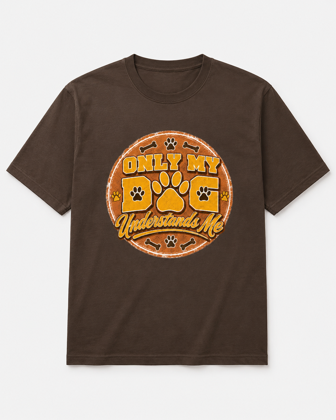 Only My Dog Understands Me T-Shirt