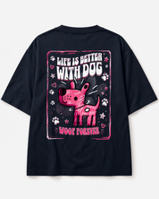 Life Is Better With Dog T-Shirt