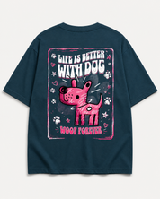 Life Is Better With Dog T-Shirt